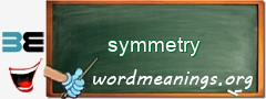 WordMeaning blackboard for symmetry